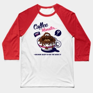Coffee Monster Baseball T-Shirt